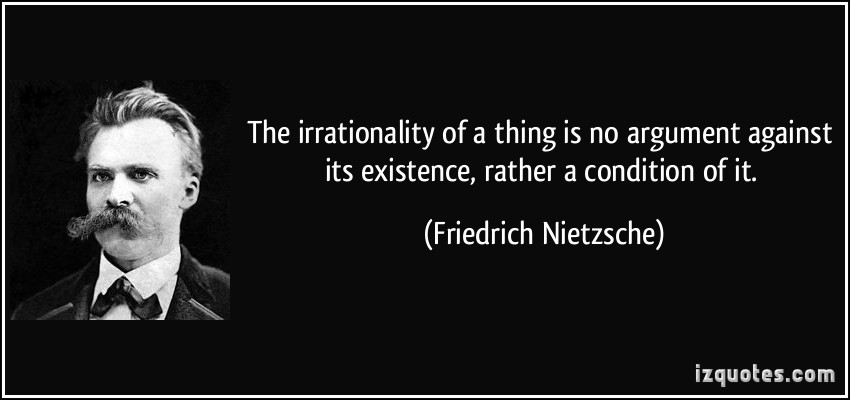 Nietzsche Irrationality